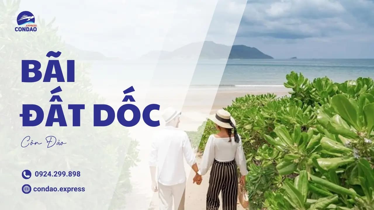 Bãi biển Đất Dốc – Điểm dừng chân lý tưởng tại Côn Đảo