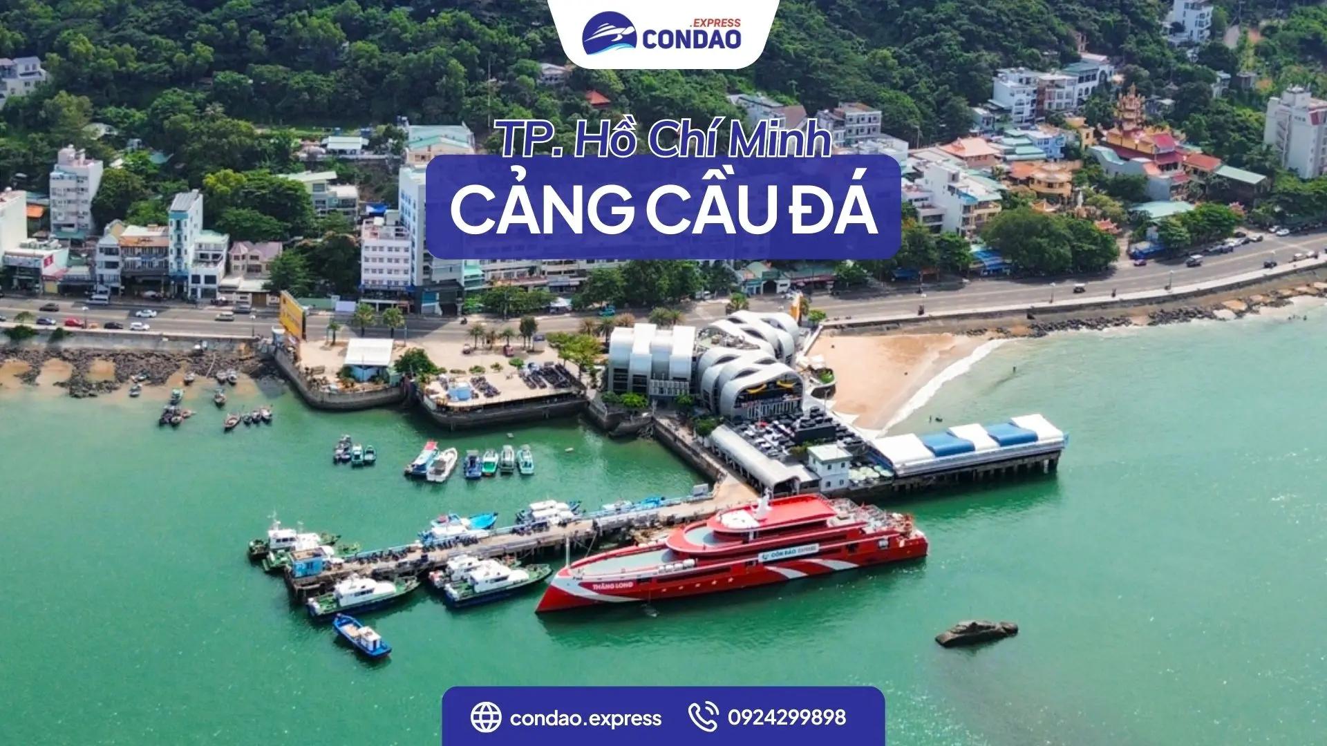 Cảng Cầu Đá Vũng Tàu đi Côn Đảo – Hướng dẫn đi từ TP. HCM