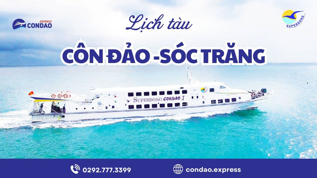 Lịch tàu Côn Đảo Sóc Trăng cập nhật mới nhất