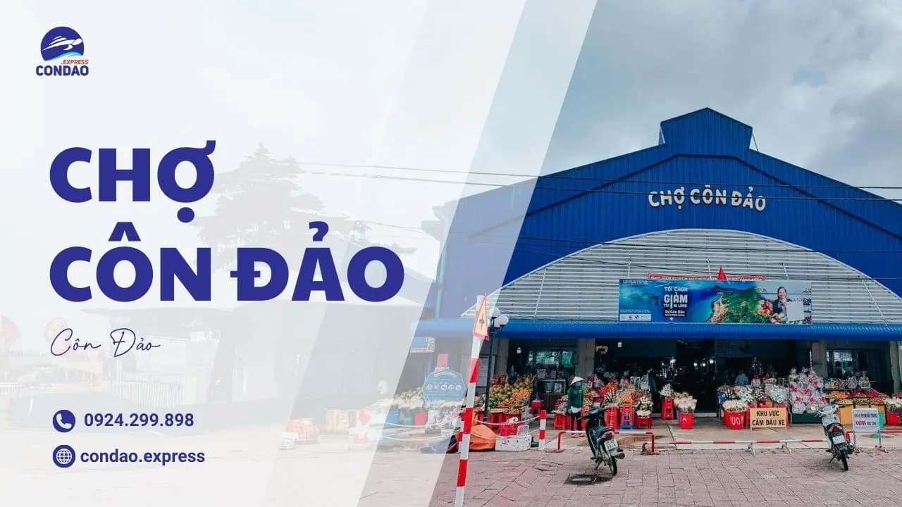 Chợ Côn Đảo có gì? Gợi ý những mặt hàng hot ở chợ