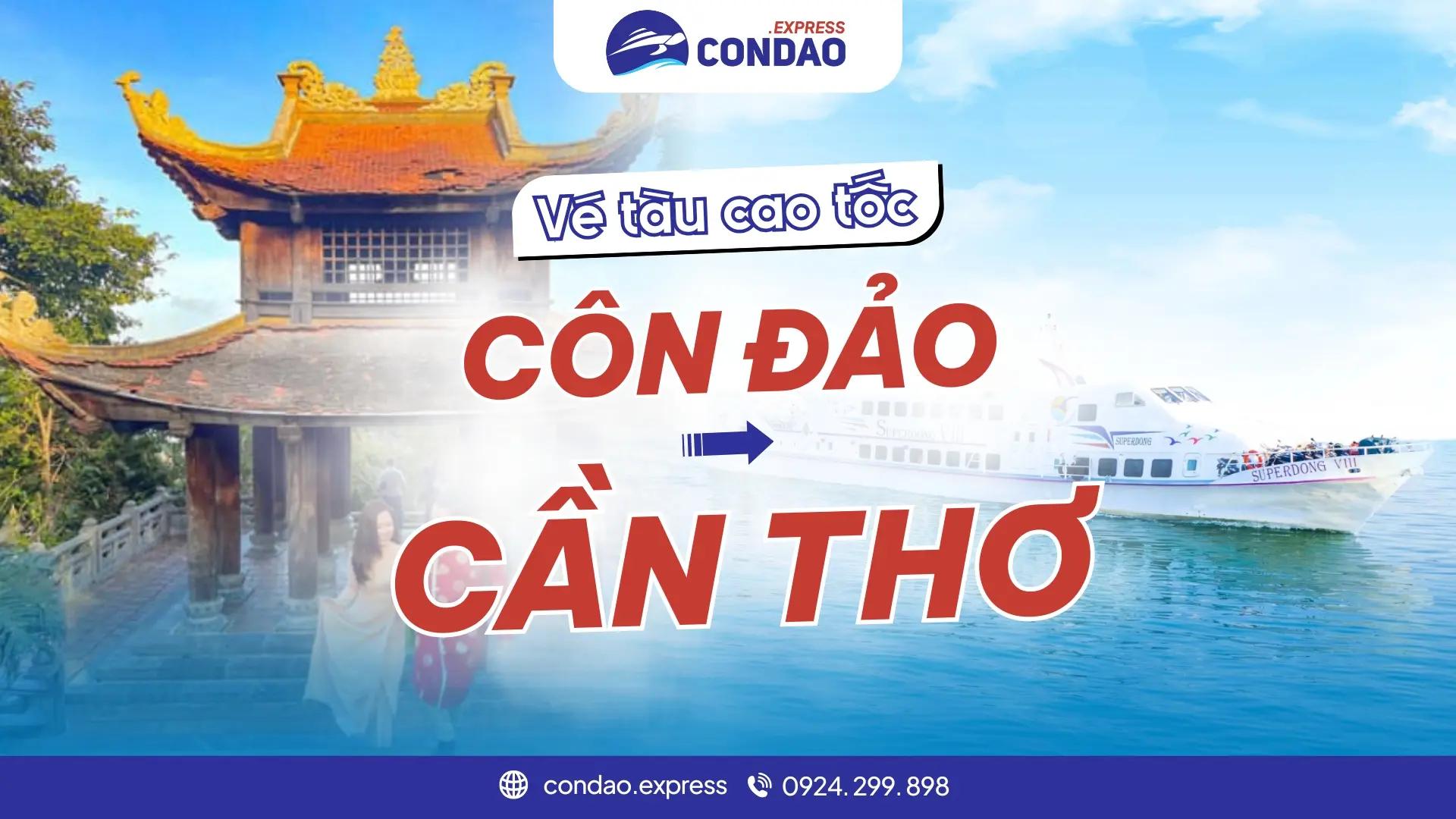 Vé tàu Côn Đảo Cần Thơ – Lịch về 13:30, đặt vé nhanh