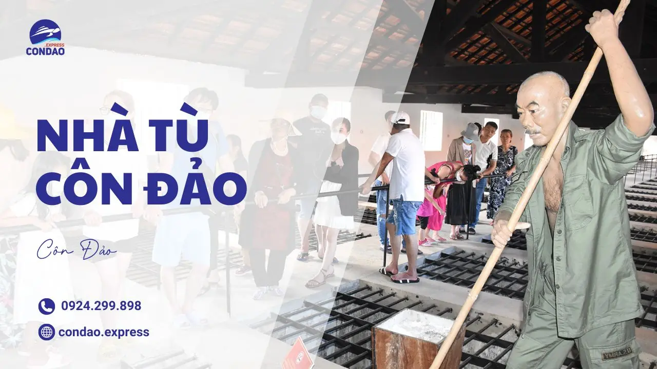 Khám phá nhà tù Côn Đảo