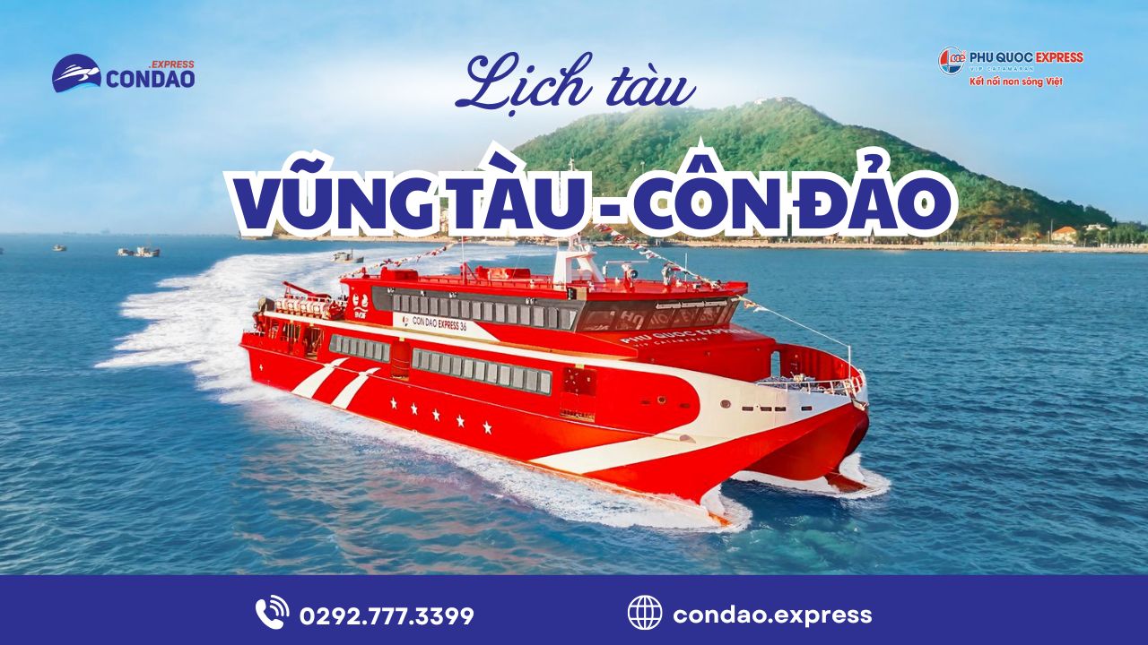 Lịch tàu Vũng Tàu Côn Đảo 2026 – Cập nhật thời gian thực