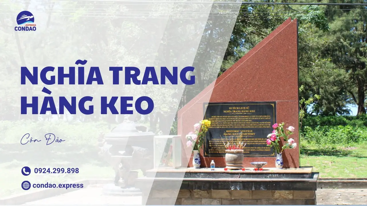 Nghĩa trang Hàng Keo – Di tích lịch sử giữa Côn Đảo