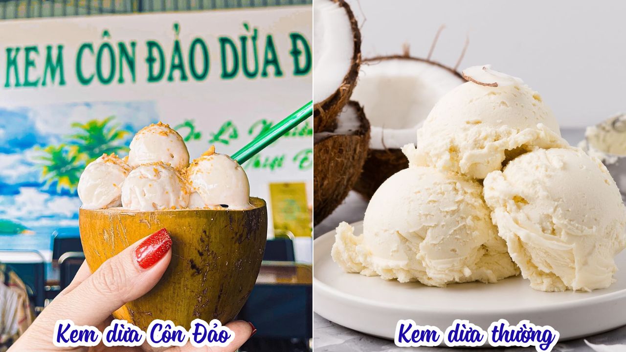 Sự khác nhau giữa kem dừa Côn Đảo và kem dừa thường