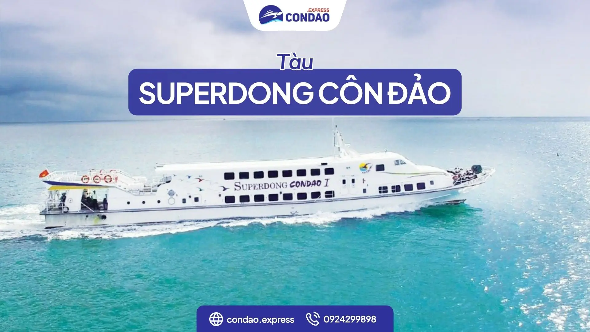 Tàu Superdong Côn Đảo: Thông tin tàu, Giá vé, Lịch chạy 2026