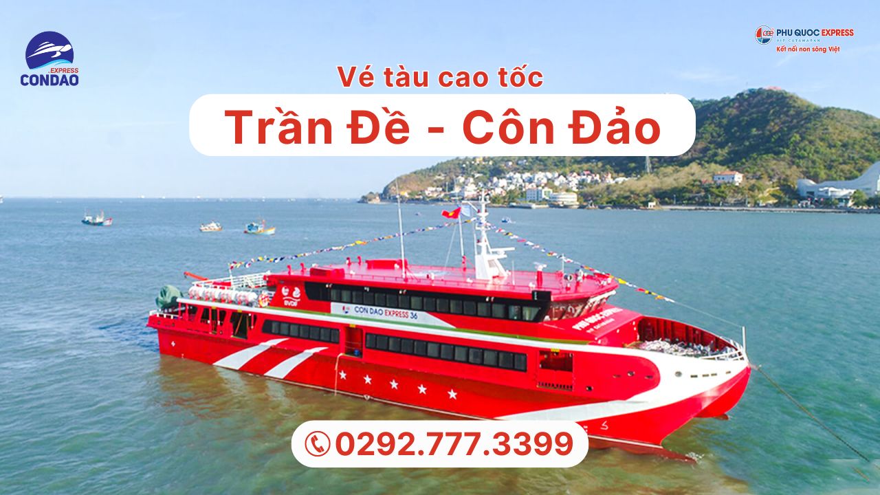 Vé tàu Sóc Trăng Côn Đảo – Phú Quốc Express (Mới nhất 2024)