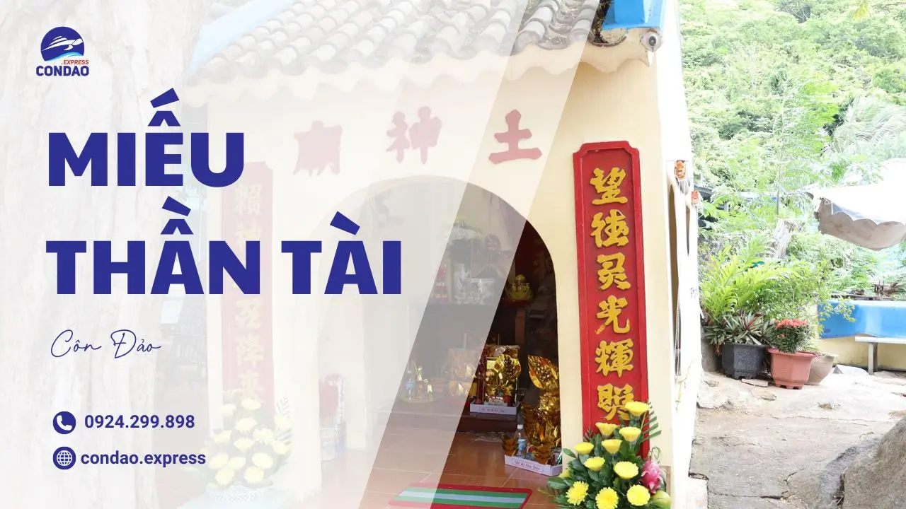 Miếu thần tài Côn Đảo – Điểm đến cầu tài, cầu lộc 2026